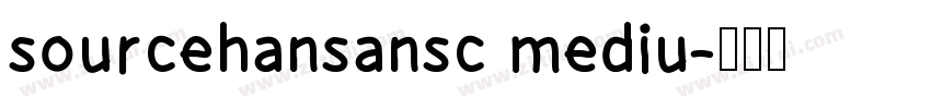 sourcehansansc mediu字体转换